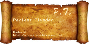 Perlesz Tivadar névjegykártya